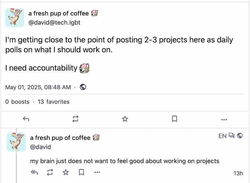 Social media post by a fresh pup of coffee with a rainbow dog icon. The user, @david, mentions considering posting 2-3 projects as daily polls for work accountability. The timestamp is May 1, 2025, at 8:48 AM. The post has 0 boosts and 13 favorites. There's a